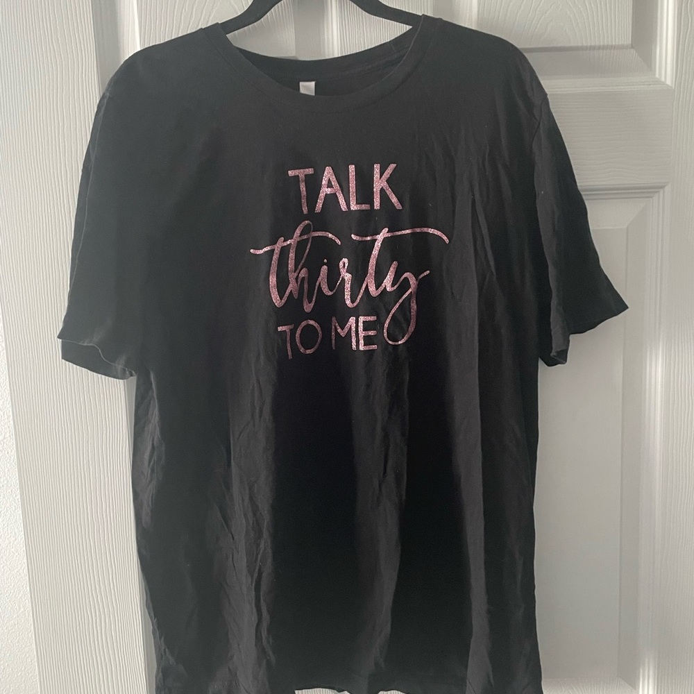 “Talk Thirty to Me” Canvas Black Tee with Pink Graphic